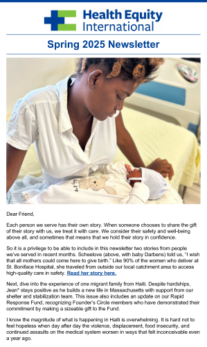 First page of HEI's Spring 2025 Newsletter, including a photo of a young Haitian woman in a white blouse gazing down at the infant resting on her lap.